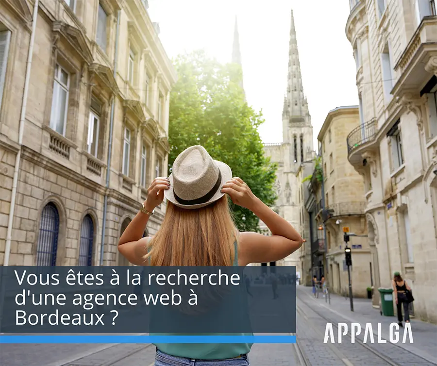 Appalga L'agence web qui donne vie à vos sites à Bordeaux